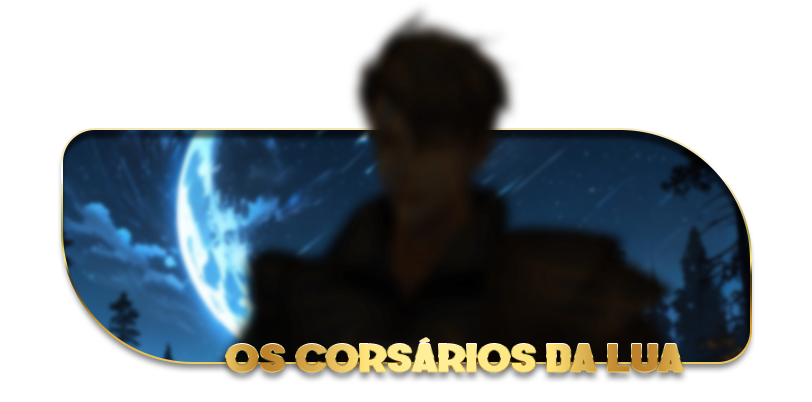 Os Corsários da Lua Os Corsários da Lua Banner