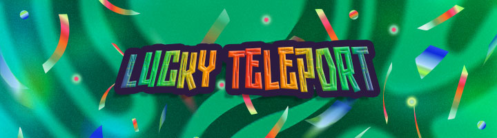 Lucky Teleport Banner
