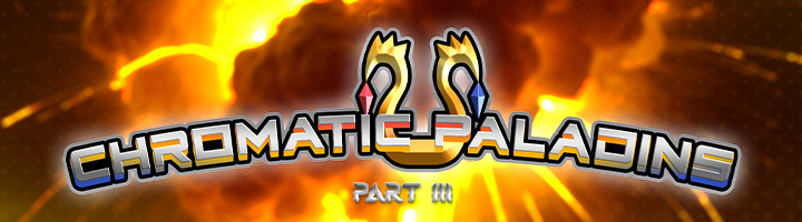 Chromatic Paladins - Part III title=