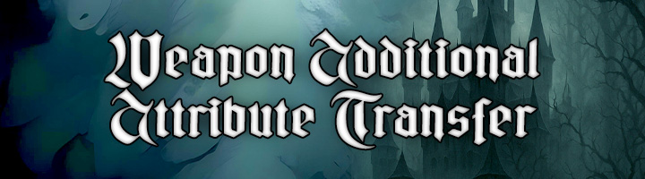 Weapon Additional Attribute Transfer Banner