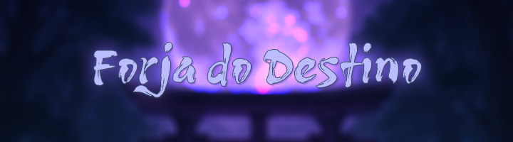 Forja do Destino Banner