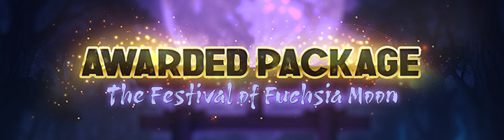 Awarded Package – Fuchsia Moon Edition - Part IV title=