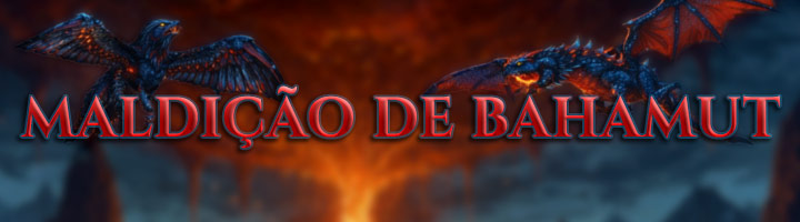 A Maldição de Bahamut Banner