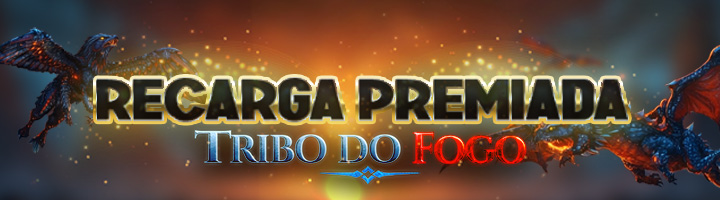 Recarga Premiada - Edição Tribo do Fogo - Parte II title=
